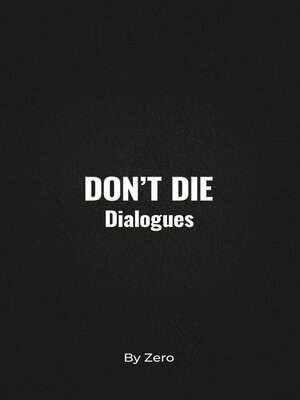 cover image of Don't Die Dialogues